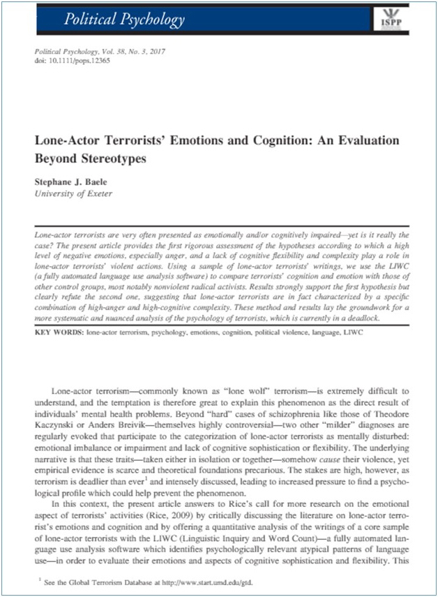 <a href='https://ore.exeter.ac.uk/repository/handle/10871/24439'>Lone-actor Terrorists' Emotions and Cognition: An Evaluation beyond Stereotypes</a>
 (2017)<br /><a href='http://socialsciences.exeter.ac.uk/politics/staff/baele/'>Stephane Baele</a>