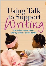 Using Talk to Support Writing (2010)<br /><a href='http://socialsciences.exeter.ac.uk/education/staff/index.php?web_id=ros_fisher'>Fisher, R</a>, Jones, S, Larkin, S, Myhill, D  