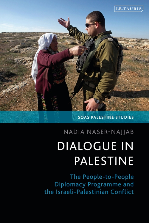 Dialogue in Palestine: The People-to-People Diplomacy Programme and the Israeli-Palestinian Conflict
 (2020)<br /><a href='http://socialsciences.exeter.ac.uk/iais/staff/naser-najjab/'>Nadia Naser-Najjab</a>