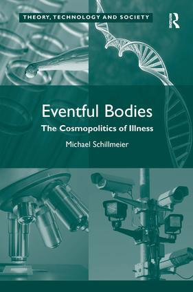 <a href='https://books.google.co.uk/books/about/Eventful_Bodies.html?id=t7JUBAAAQBAJ'>Eventful Bodies: The Cosmopolitics of Illness</a> (2014)<br /><a href='http://socialsciences.exeter.ac.uk/sociology/staff/schillmeier'>Michael Schillmeier</a>