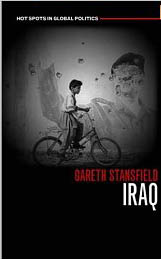 Iraq: People, History, Politics (Hot Spots in Global Politics series) (2007)<br /><a href='http://socialsciences.exeter.ac.uk/iais/staff/stansfield/'>Professor Gareth Stansfield
</a>
